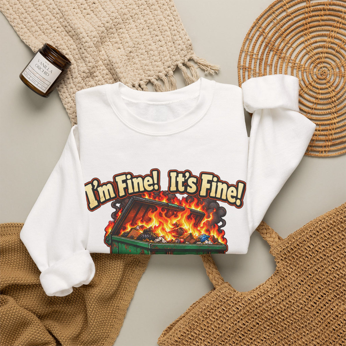“I’m Fine! It’s Fine! Everything Is Fine!” Funny Anxiety Humor Sweatshirt