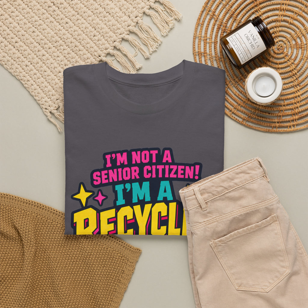 I'm Not a Senior Citizen, I'm a Recycled Teenager T-Shirt