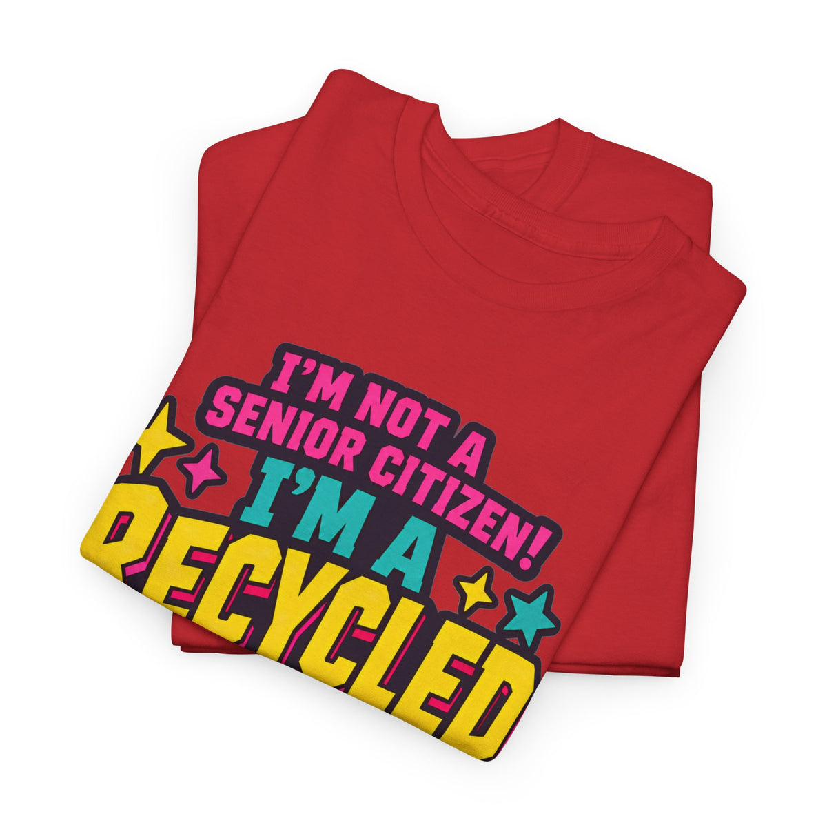I'm Not a Senior Citizen, I'm a Recycled Teenager T-Shirt