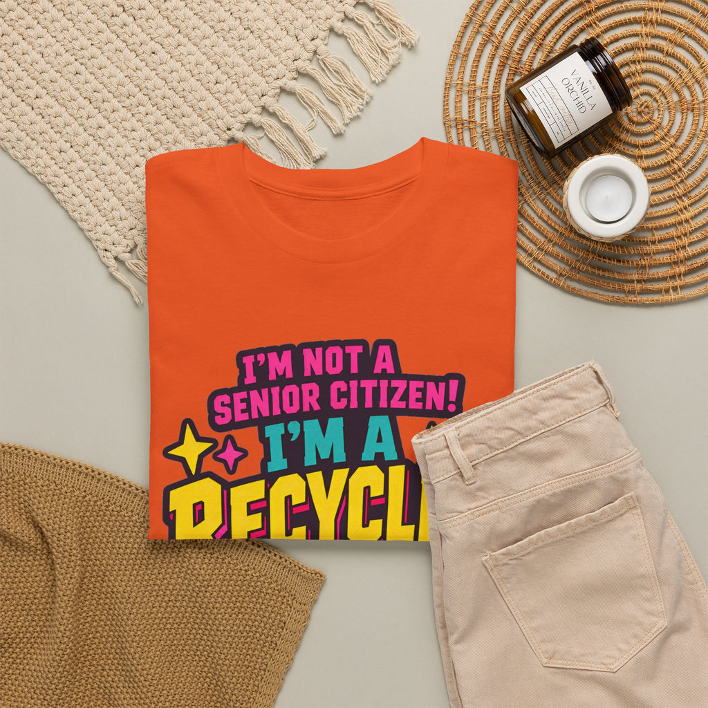I'm Not a Senior Citizen, I'm a Recycled Teenager T-Shirt