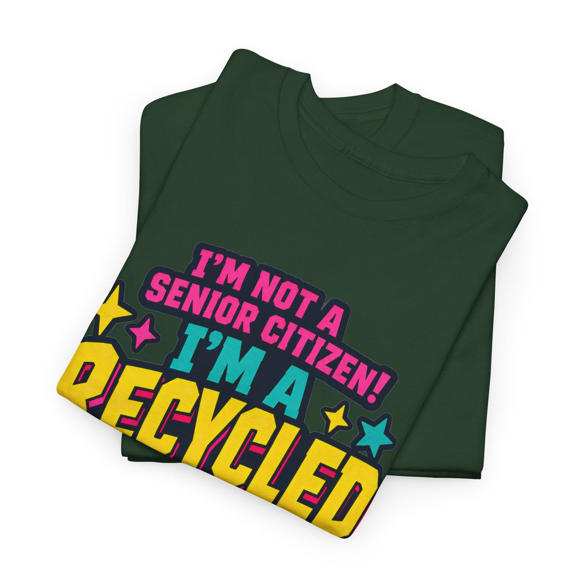 I'm Not a Senior Citizen, I'm a Recycled Teenager T-Shirt