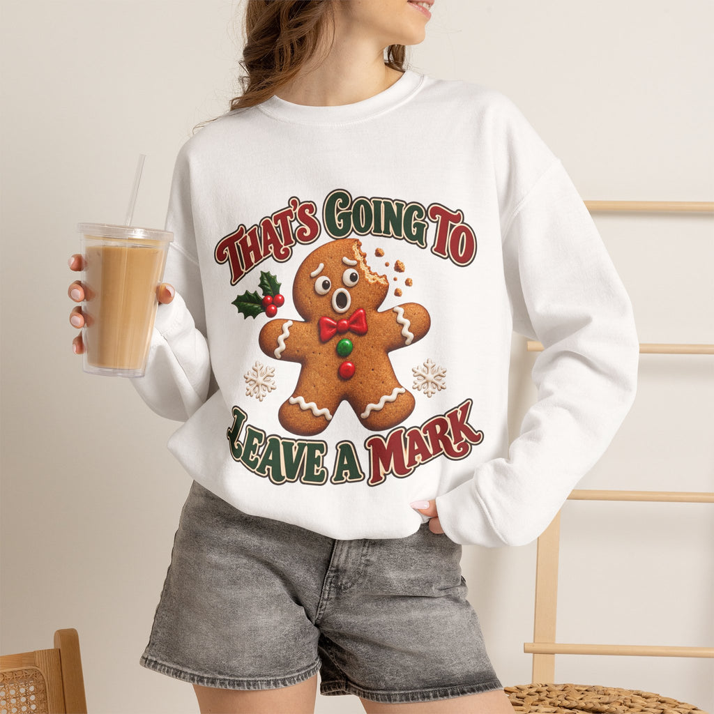 That's Going to Leave a Mark Gingerbread Christmas Sweatshirt
