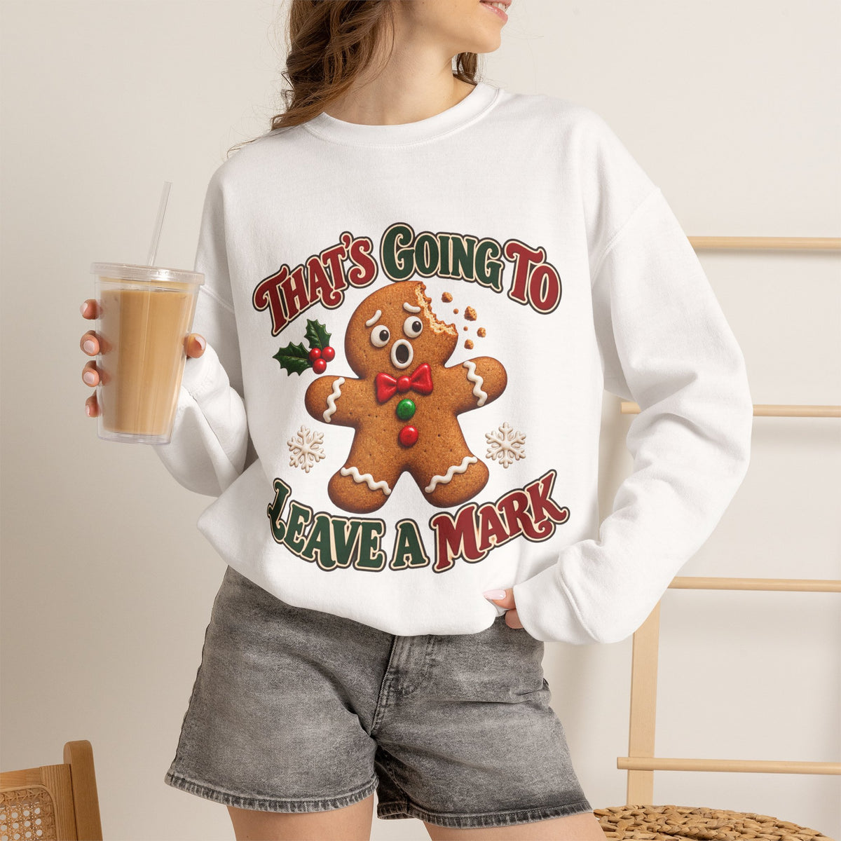 That's Going to Leave a Mark Gingerbread Christmas Sweatshirt