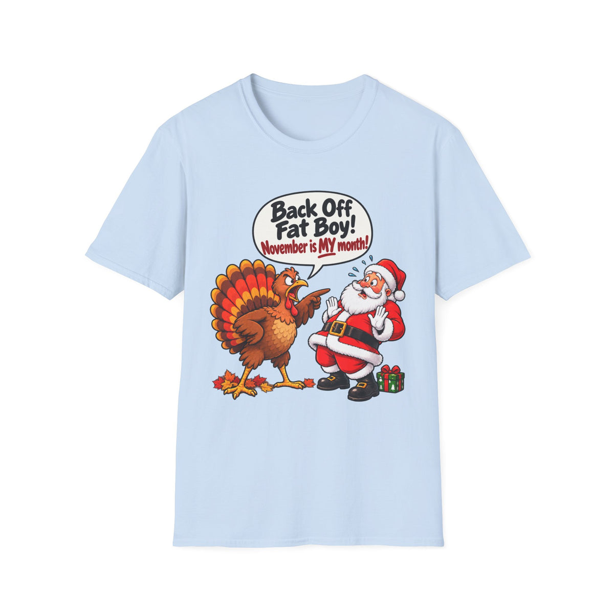 Back Off Fat Boy!  – Funny Thanksgiving Turkey & Santa Christmas T-Shirt