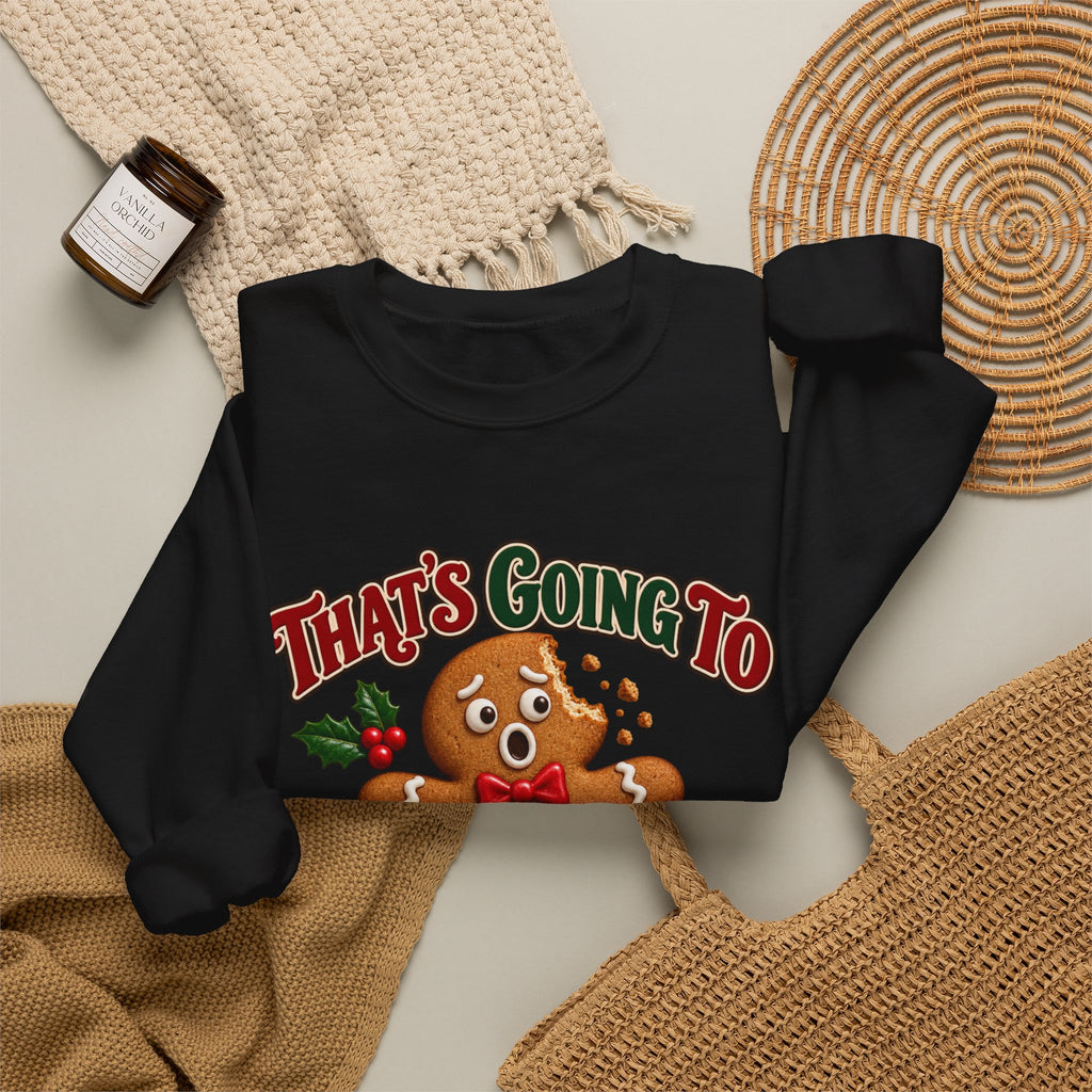 That's Going to Leave a Mark Gingerbread Christmas Sweatshirt