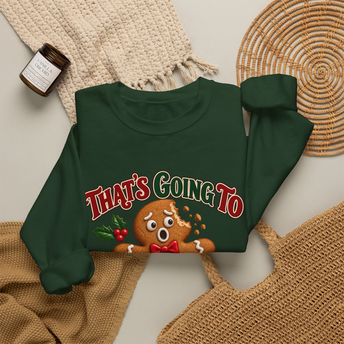 That's Going to Leave a Mark Gingerbread Christmas Sweatshirt