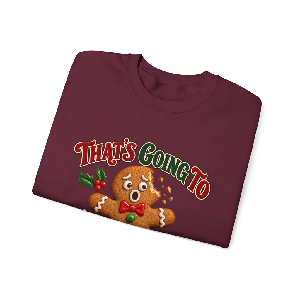 That's Going to Leave a Mark Gingerbread Christmas Sweatshirt