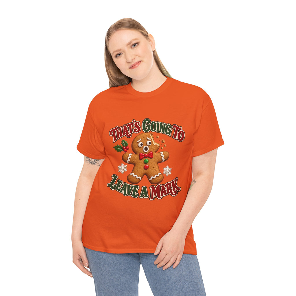 That's Going to Leave a Mark Gingerbread Christmas T-Shirt