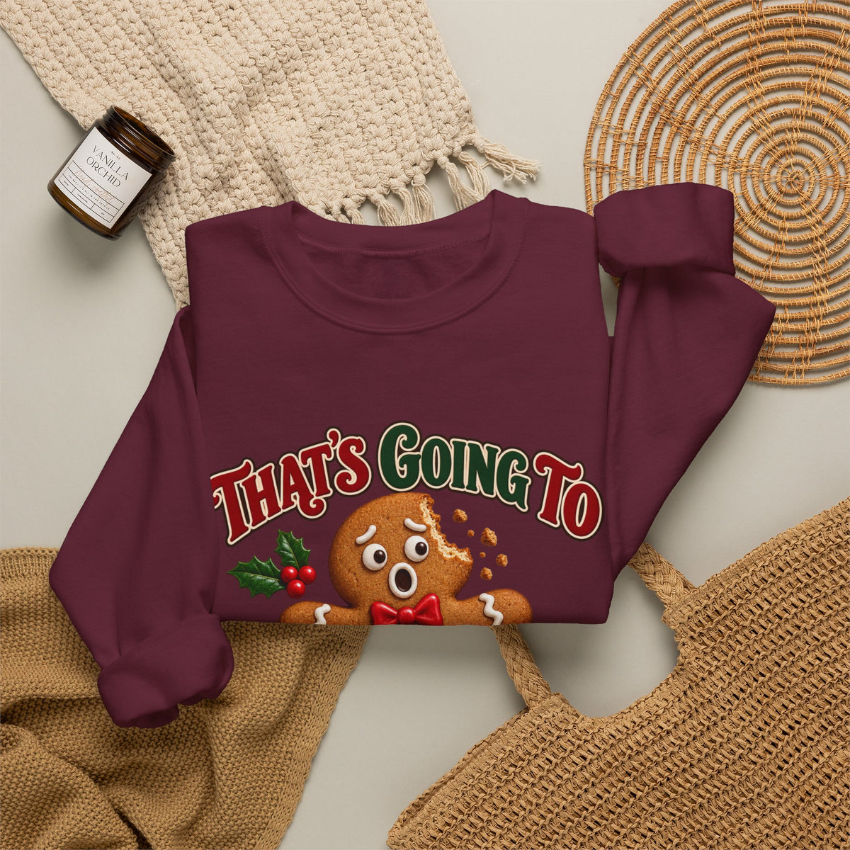 That's Going to Leave a Mark Gingerbread Christmas Sweatshirt