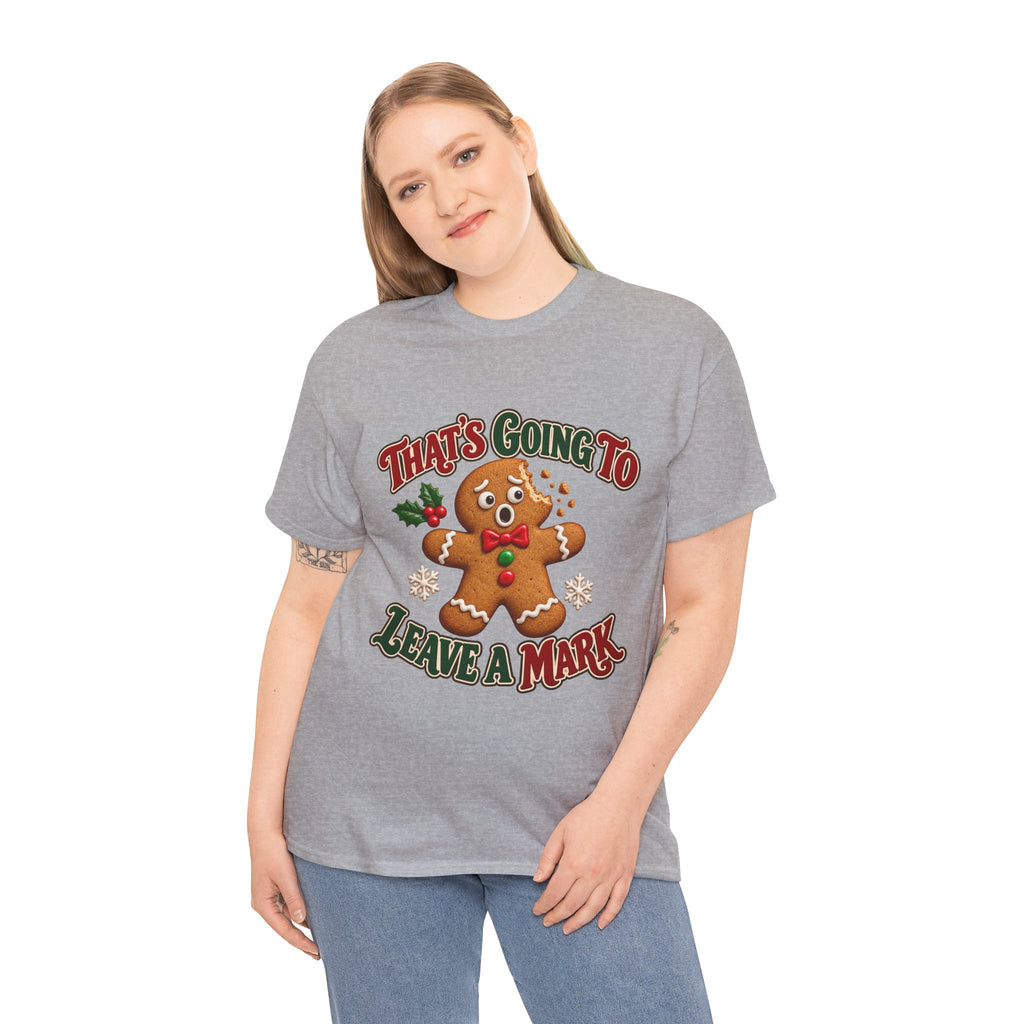 That's Going to Leave a Mark Gingerbread Christmas T-Shirt