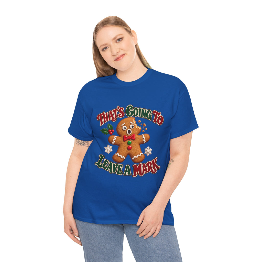 That's Going to Leave a Mark Gingerbread Christmas T-Shirt