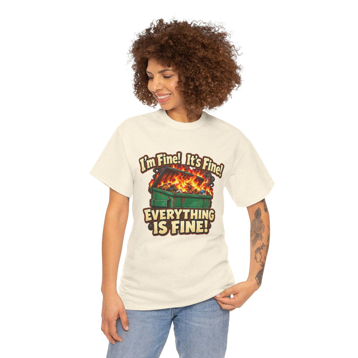 I’m Fine! It’s Fine! Everything Is Fine! – Funny Dumpster Fire T-Shirt
